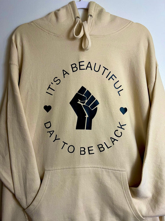 It’s a beautiful day hoodie